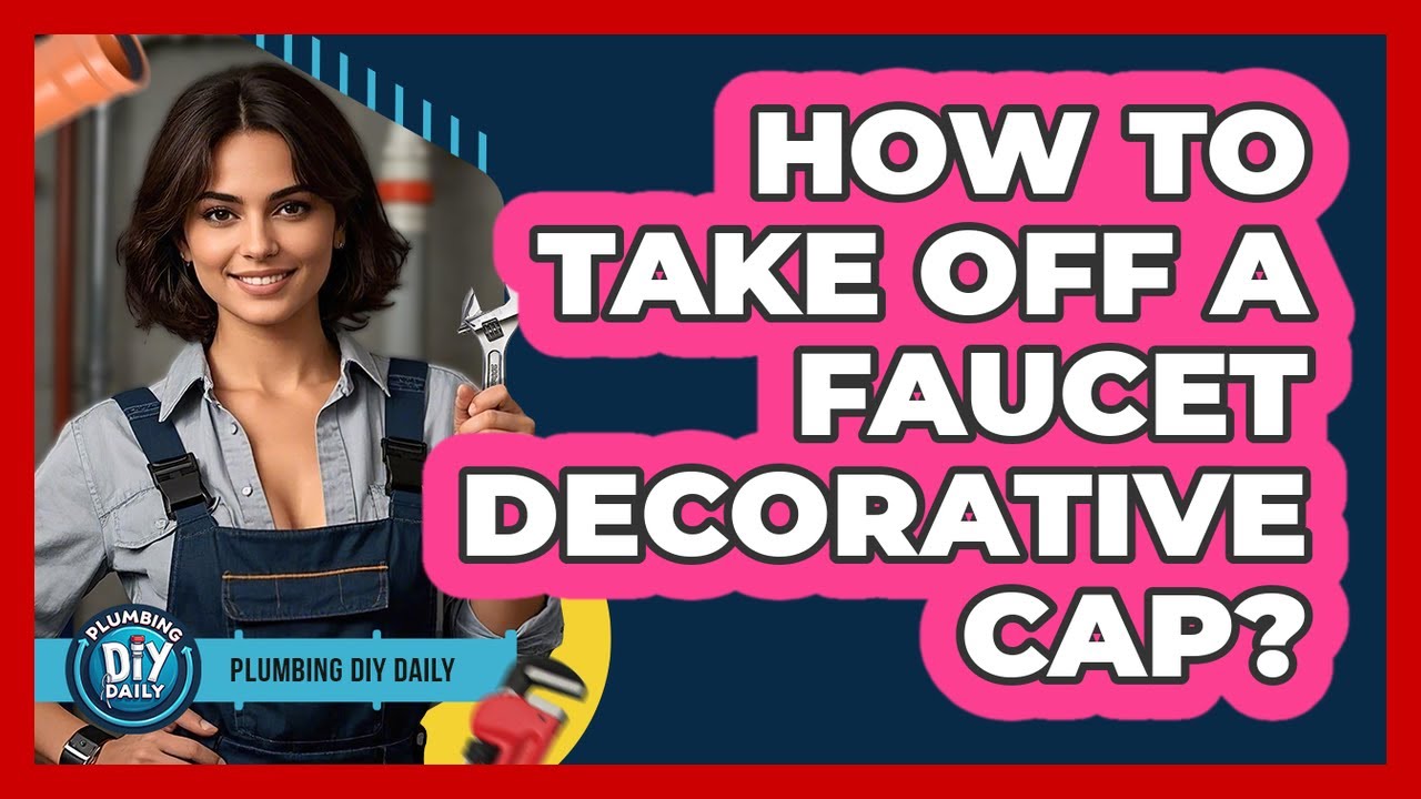 How To Take Off A Faucet Decorative Cap? - YouTube