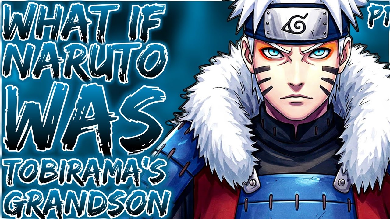 What If Naruto Was Tobirama's Grandson