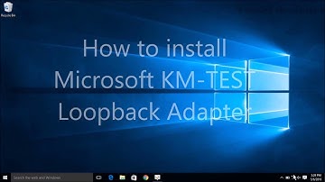 Install Microsoft KM TEST Loopback Adapter