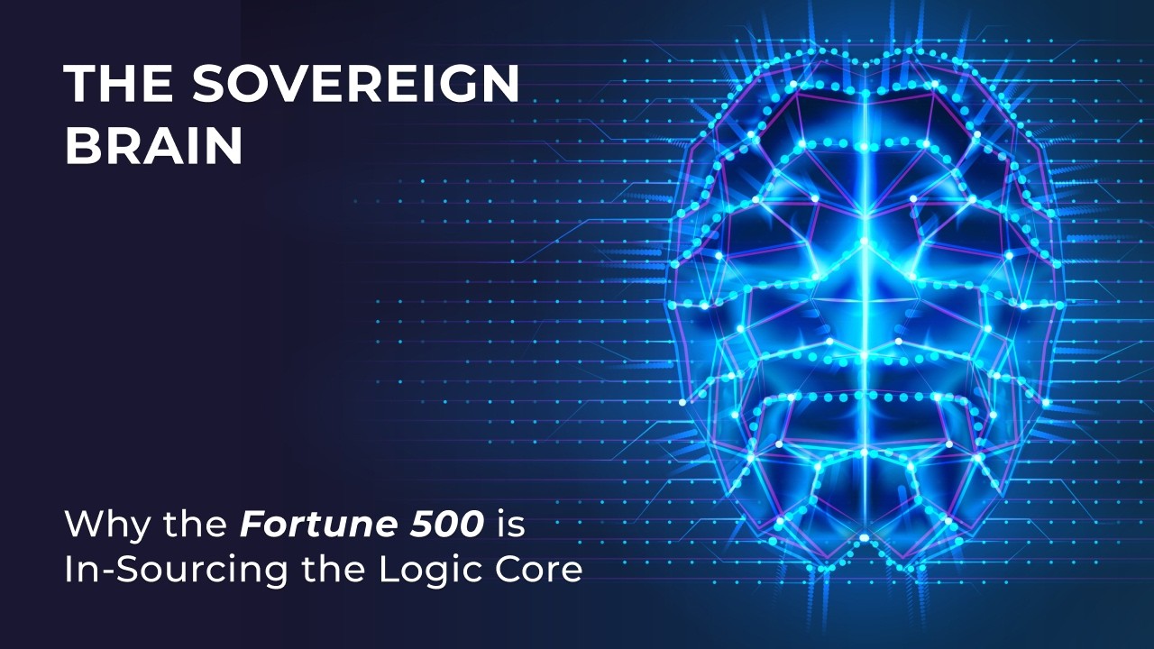 The Sovereign Brain: Why the Fortune 500 is In-Sourcing the Logic Core