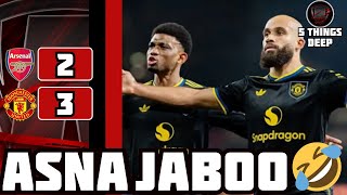 PULL UPPP ASNA FANS... WE NEED TO TALK😁😁😁🤣🤣🤣 | Arsenal Vs Man Utd 2:3 | 5 Things Deep