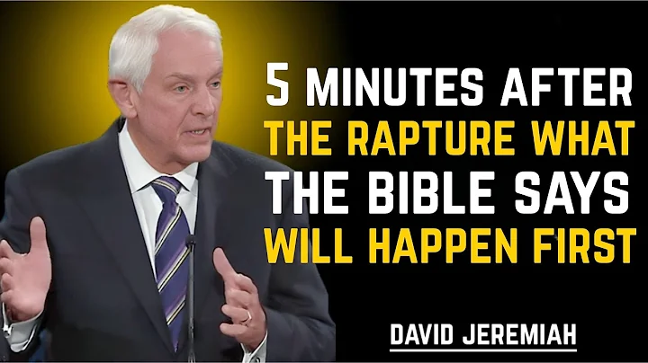 “What Happens 5 Minutes After The Rapture? | Dr. David Jeremiah”