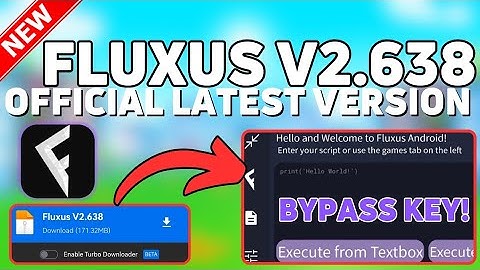 FLUXUS EXECUTOR V2.638 [OFFICIAL] Latest Version *FIXED* 2024 | MOBILE | WORKING | AUTO BYPASS KEY