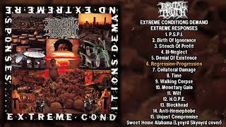 Brutal Truth - Extreme Conditions Demand Extreme Responses LP w/bonus FULL ALBUM (1992 - Grindcore)