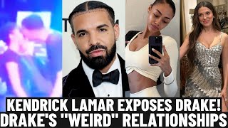 Kendrick EXPOSES Drake's Women 🫣 Some Of Drake's "Weird" Relationships 🤦🏾‍♂️