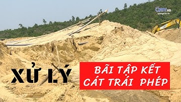 CẦN SỚM CÓ BIỆN PHÁP XỬ LÝ BÃI TẬP KẾT CÁT TRÁI PHÉP TẠI XÃ HẢI LỆ | Truyền Hình Quảng Trị