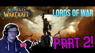 Lords of War Part Two – Grommash - Reaction