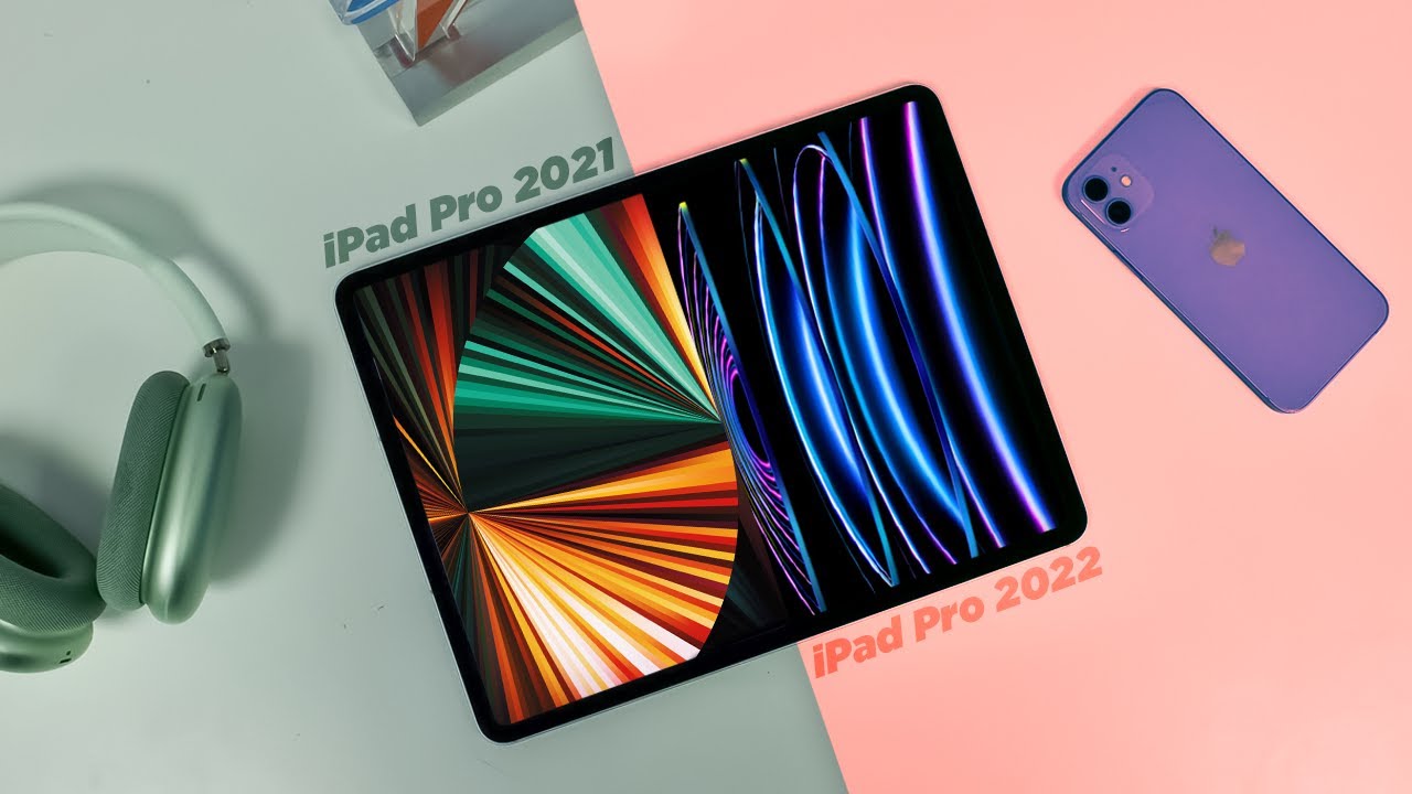 iPad Pro 2021 vs iPad Pro 2022 - Smartprix