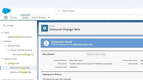 Salesforce Change Sets: 101.4 Validate and Deploy in Lightning