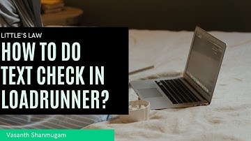 How to do Text check in LoadRunner | What is web_reg_find | How to add Checkpoints in LoadRunner