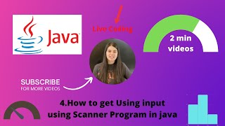 Java Tutorial | 4. How to take input from user by scanner function and print output