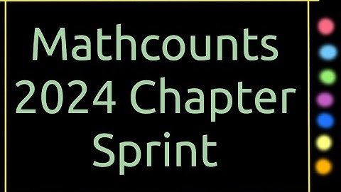 Chapter Sprint 2024 MathCounts