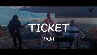 Duki - Ticket (Movistar Argentina-Live)//Letra
