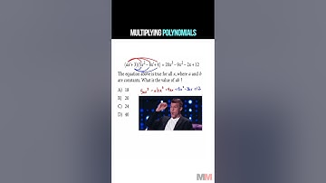 Different way Multiplying Polynomials is asked on the SAT ACT Test