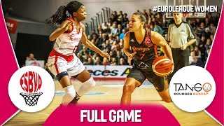 ESBVA-LM (FRA) v Bourges Basket (FRA) - Second Half