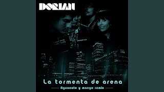 La Tormenta de Arena - Aguacate y Mango