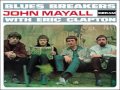 John Mayall And The Blues Breakers With Eric Clapton Have You Heard mp3