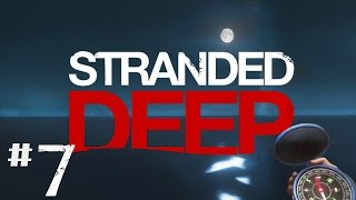 Stumpt Plays - Stranded Deep - #7 - Shark Attack!