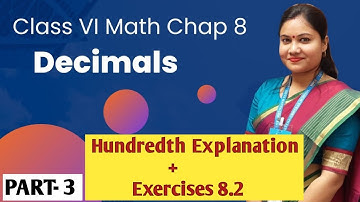 DECIMALS NCERT Class 6 Math Chapter 8 /Part 3/ NCERT Class 6 Maths Chapter 8 Exercise 8.2 HUNDREDTHS