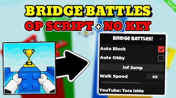 *NEW* Bridge Battles OP Script (AUTO BLOCK, AUTO OBBY, WALK SPEED, INF JUMP) PASTEBIN