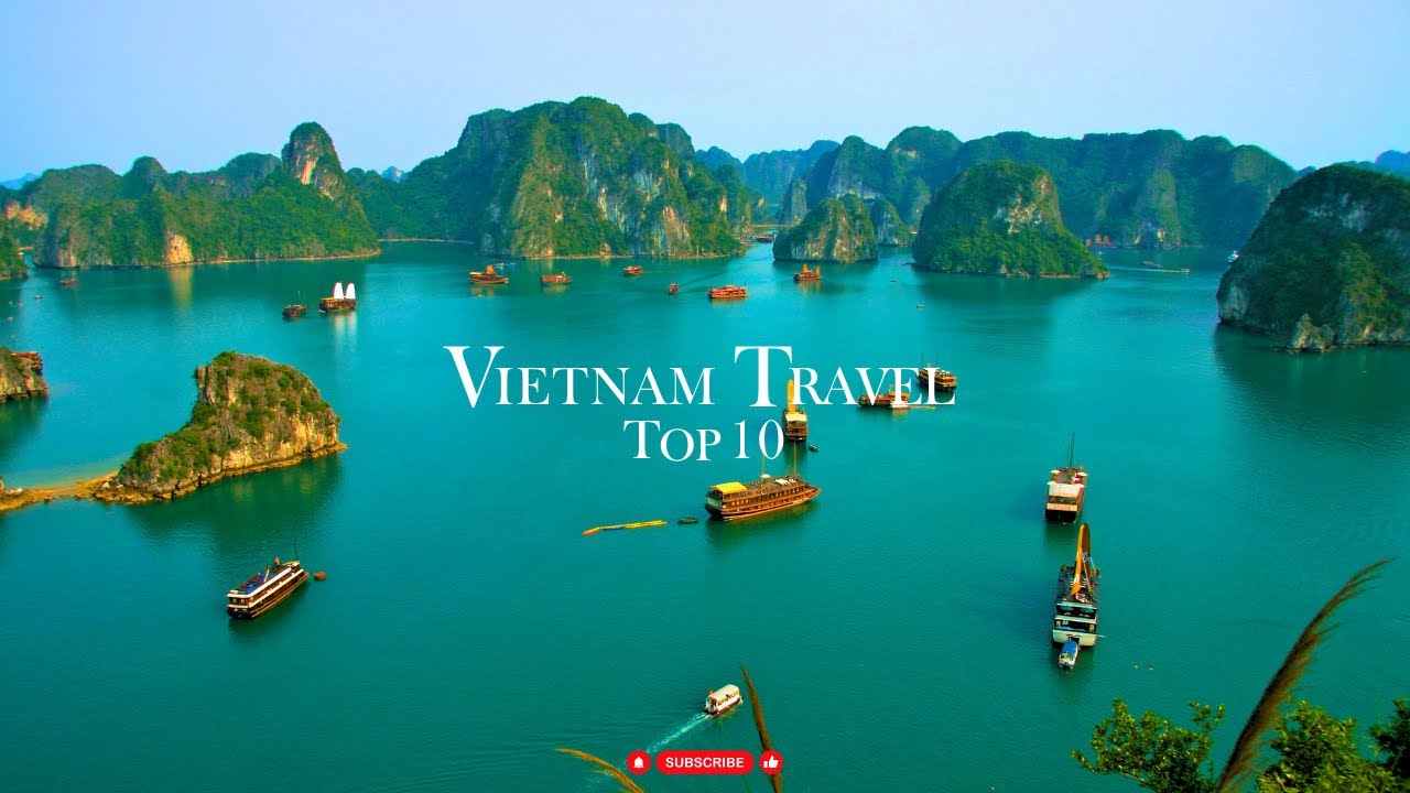 Vietnam Travel Guide - Top 10 Best Places to Visit - YouTube