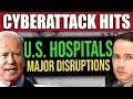 Breaking cyberattack disrupts major us hospital chain