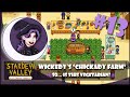 Wickedy's "Chickady Farm" | So... Is This Vegetarian? | New Stardew 1.4 Update Let's Play | #13