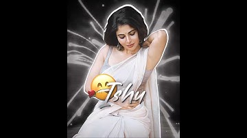 Iswarya menon soft efx status || efx whatsapp status || VISH EFX✨🥵