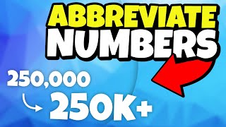 How to ABBREVIATE NUMBERS | HowToRoblox