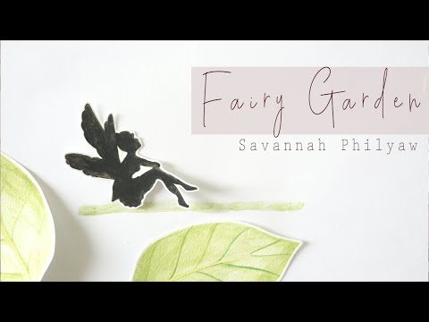 fairy-garden-[official-music-video]---savannah-philyaw