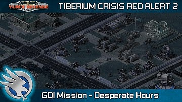 Tiberium Crisis - Epilogue GDI Mission 2, Desperate Hours [C&C Red Alert 2]