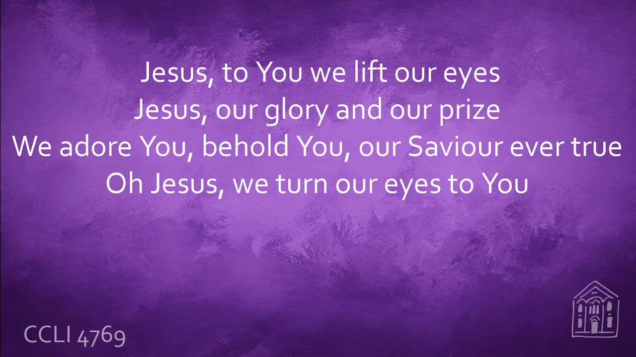 Turn Your Eyes (The Glorious Christ)