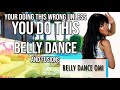 BELLY DANCE OMI | YOUR DOING IT WRONG UNLESS YOU DO THIS