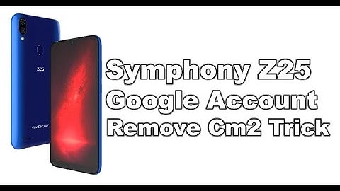 Symphony Z25 Google Account Remove Z25 CM2 Sprd2 Boot File Link @technicianrashedur