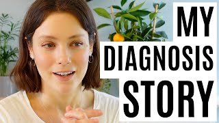 My Diagnosis Story | She