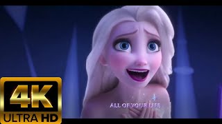 Frozen 2 - Song: "Show yourself" 4K(VEVO)