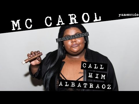 MC Carol - Call Him