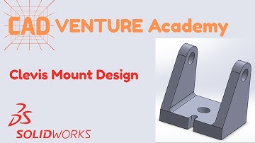 Clevis Mount Design | Solidworks 2022 | Part Modelling