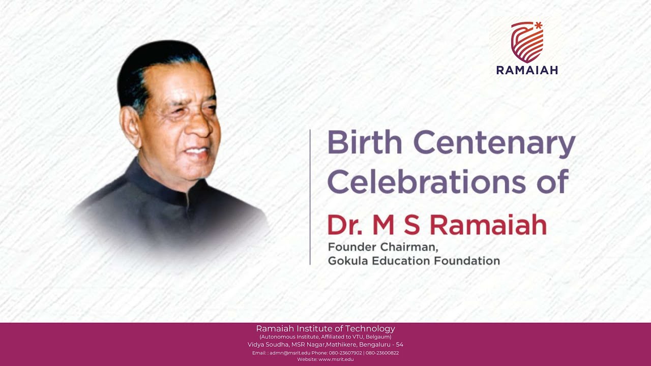Birth centenary celebrations of dr m s ramaiah founder chairman