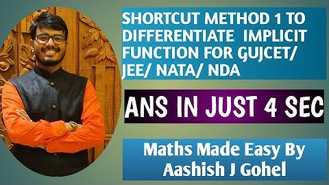 SHORTCUT METHOD (ANS JUST 4 SECONDS ) TO DIFFERENTIATE  IMPLICIT FUNCTION FOR GUJCET/ JEE/ NATA/ NDA
