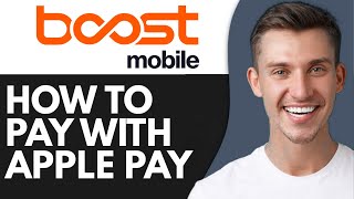 HOW TO PAY BOOST MOBILE WITH APPLE PAY (2026)