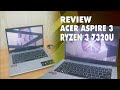 Review ACER ASPIRE 3 A314 Ryzen 3 7320U - Laptop Keren Murah Meriah cuman 6 Juta