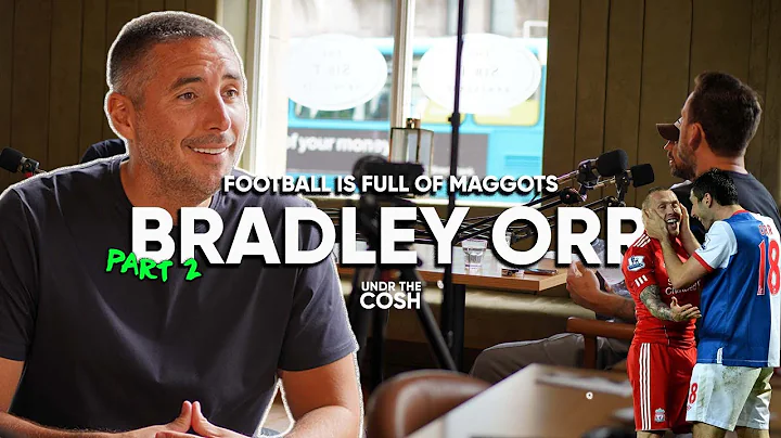 Blackburn Fans Despise Me. Bradley Orr Pt 2. Corki...