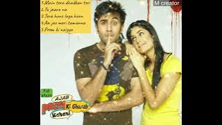 Ajab Prem ki Ghazab kahani full album playlist l all songs of ajab Prem ki Ghazab kahani l ranbir