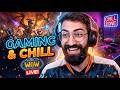 Gaming and Chill