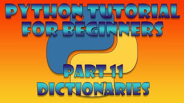Python Beginner Tutorial Part 11 - Dictionaries Dictionaries