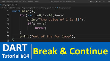 Dart Tutorial #14 - Control Statements in Dart Programming - break and continue