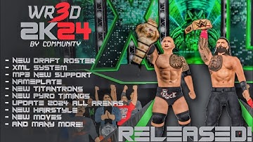 WR3D 2K24 MOD RELEASED II ALL NEW FEATURES & MORE #wr3d #wr3dmods #wr3dnewmods