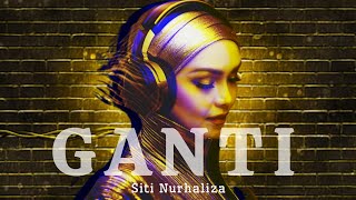 Ganti | Siti Nurhaliza ft Nao Zumar (Lyrics)