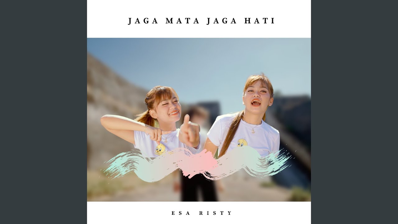 Jaga Mata Jaga Hati - YouTube
